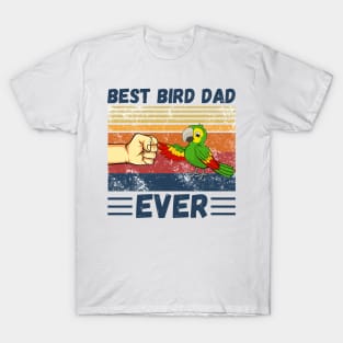 Best Bird Dad Ever, Bird Dad, Mens Parrot Dad Funny Parrot Enthusiast Birds Lover T-Shirt